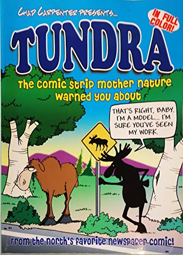 Stock image for Tundra : The Comic Strip Mother Nature Warned You About for sale by Better World Books