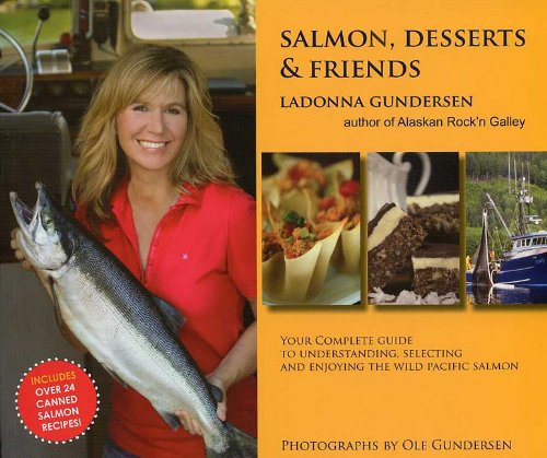 Stock image for Salmon, Desserts & Friends for sale by SecondSale