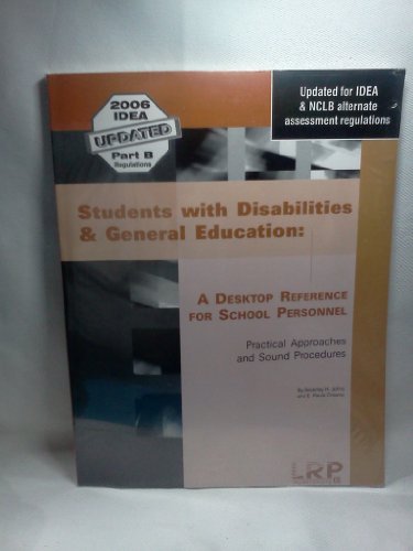 Beispielbild fr Students with Disabilities & General Education: A Desktop Reference for School Personnel (Revised) zum Verkauf von SecondSale