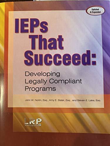 Beispielbild fr IEPS THAT SUCCEED: Developing Legally Compliant Programs Updated zum Verkauf von HPB-Red