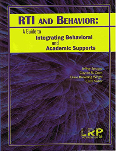 Stock image for Rti and Behavior: A Guide to Integrating Behavioral and Academic Supports for sale by HPB-Red