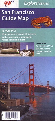 San Francisco Guide Map (Explore! Series) (9781578351862) by AAA; CSAA