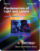 9781578373772: Fundamentals of Light and Lasers Course 1 Modules 1-6 (PHO377-8) (Optics and Photonics Series, NSF ATE Project)