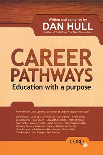 Stock image for Career Pathways: Education With a Purpose for sale by Goodwill of Colorado