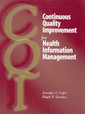 Stock image for Continous Quality Improvement for Health Information Management for sale by Better World Books