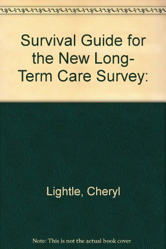 Survival Guide For The New Long- Term Care Survey (9781578390557) by Finnegan