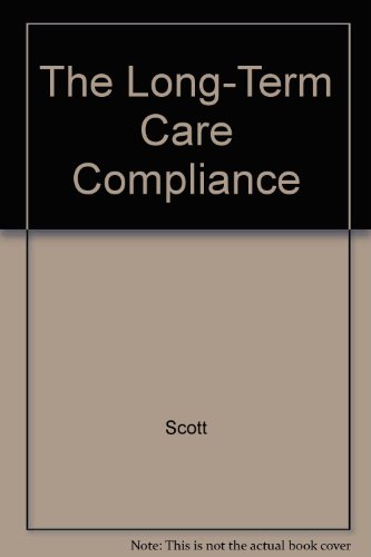 The Long- Term Compliance Manual (9781578390793) by Scott