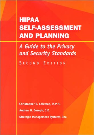 9781578391226: Hipaa Self-Assessment and Planning: A Guide to the Privacy and Security Standards