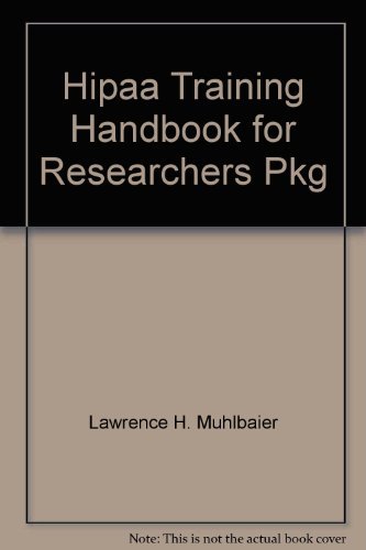 Beispielbild fr HIPAA Training Handbook for Researchers PKG: HIPPA and Clinical Trials zum Verkauf von Better World Books