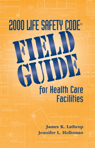 Stock image for 2000 Life Safety Code Field Guide for Healthcare Facilities for sale by HPB-Red