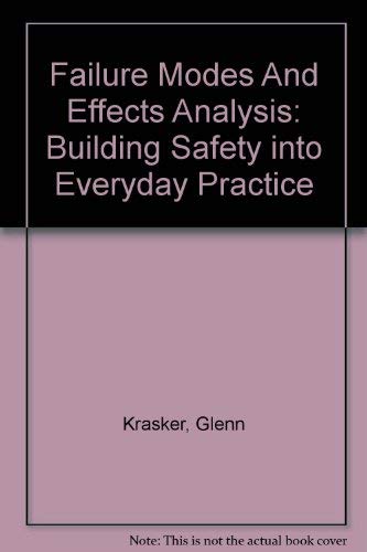 Beispielbild fr Failure Modes And Effects Analysis: Building Safety into Everyday Practice zum Verkauf von Wonder Book