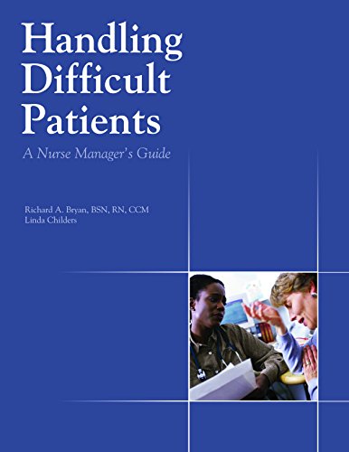 Beispielbild fr Handling Difficult Patients: A Nurse Manager's Guide zum Verkauf von SecondSale