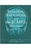 Beispielbild fr Sedation, Anesthesia And Jcaho zum Verkauf von Better World Books