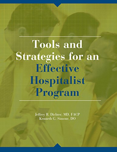 Stock image for Tools and Strategies for an Effective Hospitalist Program for sale by Better World Books