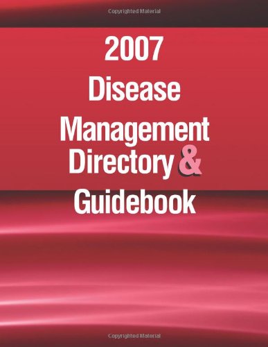 Disease Management Directory and Guidebook 2007 (9781578399482) by David Schwartz