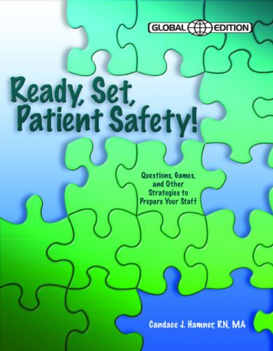 Stock image for Ready, Set, Patient Safety: Questions, Games, and Other Strategies to Prepare Your Staff for sale by HPB-Red