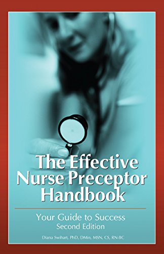 Stock image for The Effective Nurse Preceptor Handbook: Your Guide to Success, 2nd Edition for sale by Wonder Book