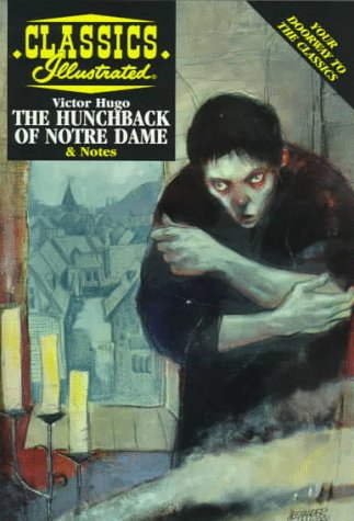 Beispielbild fr The Hunchback of Notre Dame (Classics Illustrated) zum Verkauf von Wonder Book