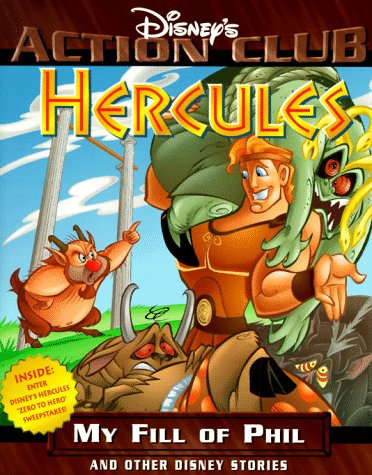 Stock image for Hercules: My Fill of Phil and Other Disney Stories (Disney's Action Club) for sale by Ergodebooks