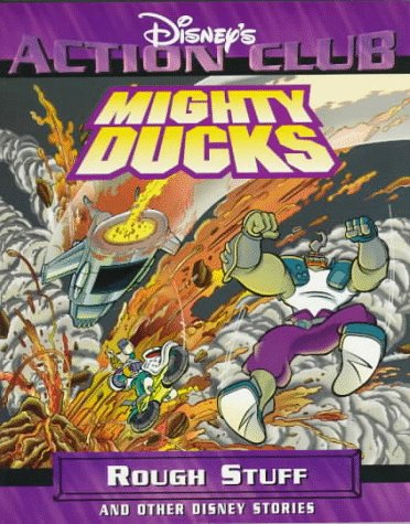 Stock image for Mighty Ducks in Rough Stuff (Disney's Action Club) for sale by Ergodebooks