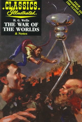 Beispielbild fr The War of the Worlds (Classics Illustrated) zum Verkauf von GF Books, Inc.