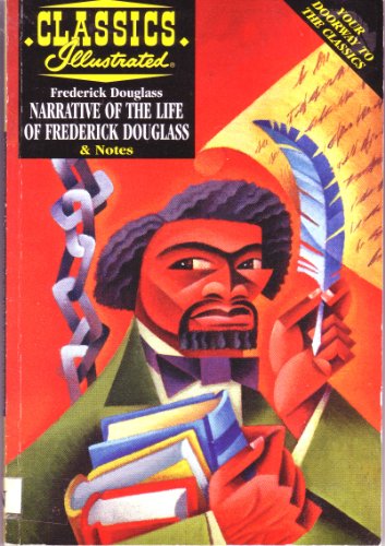 Stock image for Narrative of the Life of Frederick Douglass (Classics Illustrated) for sale by Bookplate