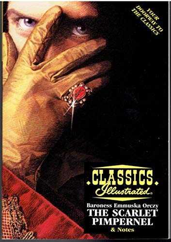 Stock image for The Scarlet Pimpernel & Notes (Classics Illustrated Study Guide) for sale by ThriftBooks-Atlanta