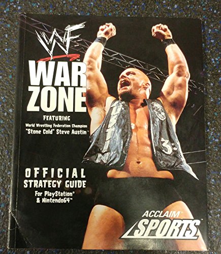Wwf War Zone Official Strategy Guide for Playstation and N64 (9781578409907) by Kunkel, Bill