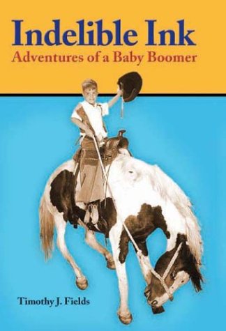 Imagen de archivo de Indelible Ink : Adventures of a Baby Boomer a la venta por Better World Books Ltd