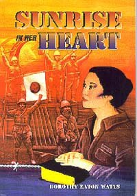 Imagen de archivo de Sunrise in Her Heart: A Filipino Freedom Fighter Finds Faith and Forgiveness a la venta por ThriftBooks-Atlanta