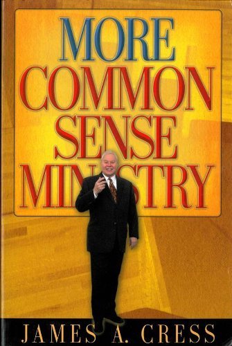 Imagen de archivo de More Common Sense Ministry. (Common Sense Ministry.) a la venta por Wonder Book