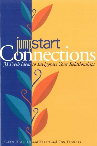 Beispielbild fr Jumpstart Connection: 31 Fresh Ideas to Invigorate Your Relationships Edition: First zum Verkauf von AwesomeBooks