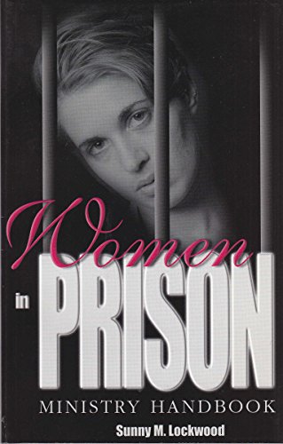 Stock image for Women in prison ministry handbook for sale by ThriftBooks-Atlanta