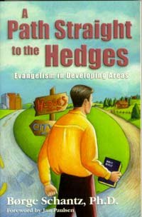 Stock image for A path straight to the hedges: Evangelism in developing areas for sale by Wonder Book