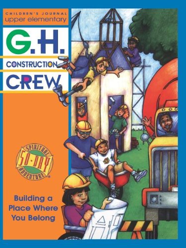 Stock image for G.H. Construction Crew: Children's Journal for sale by GF Books, Inc.