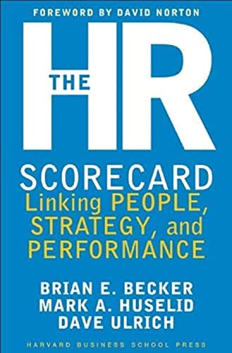 Beispielbild fr The HR Scorecard: Linking People, Strategy, and Performance zum Verkauf von Wonder Book