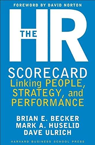 9781578511365: The Hr Scorecard: Linking People, Strategy, and Performance