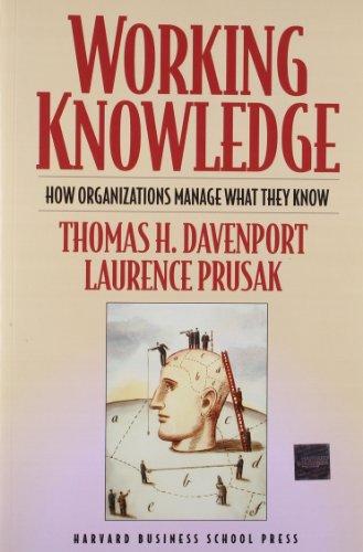 Stock image for Working Knowledge : How Organizations Manage What They Know for sale by Better World Books