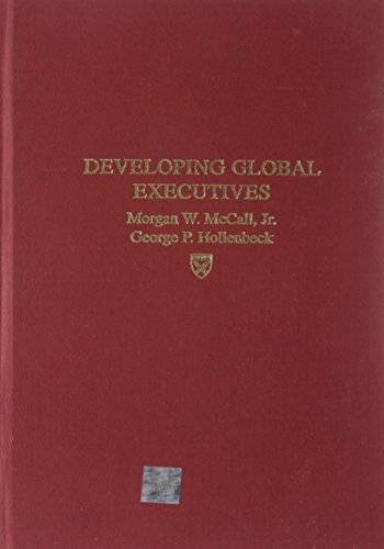 9781578513369: Developing Global Executives: The Lessons of International Experience