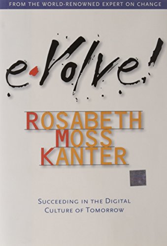 Imagen de archivo de Evolve! : Succeeding in the Digital Culture of Tomorrow a la venta por Open Books