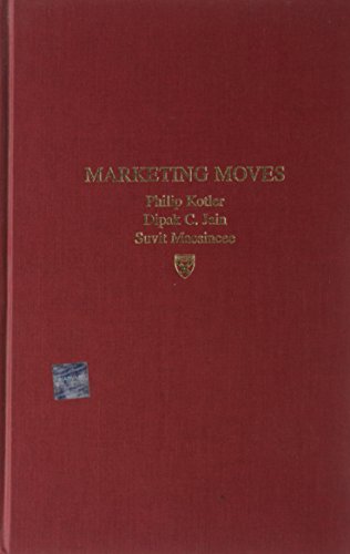 Beispielbild fr Marketing Moves: A New Approach to Profits, Growth, and Renewal zum Verkauf von More Than Words