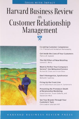 Beispielbild fr Harvard Business Review on Customer Relationship Management zum Verkauf von SecondSale