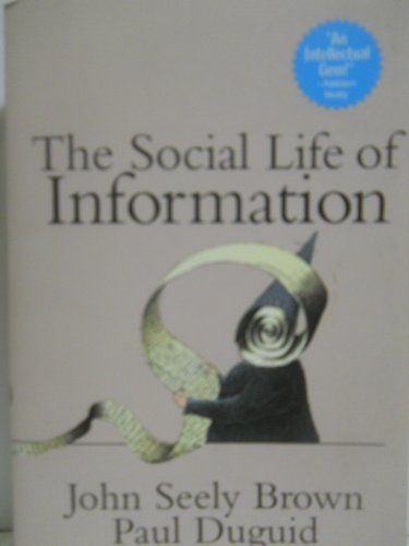 Beispielbild fr The Social Life of Information zum Verkauf von Ergodebooks