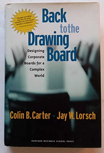 Stock image for Back to the Drawing Board: Designing Corporate Boards for a Complex World for sale by More Than Words