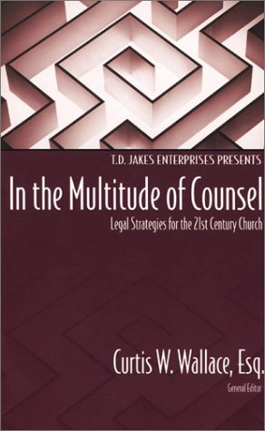 9781578556250: In the Multitude of Counsel: Legal Strategies for the 21st Century Church