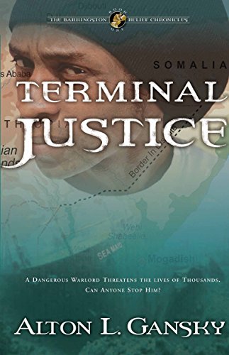 Beispielbild fr Terminal Justice (The Barringston Relief Chronicles, Book 1) zum Verkauf von Wonder Book