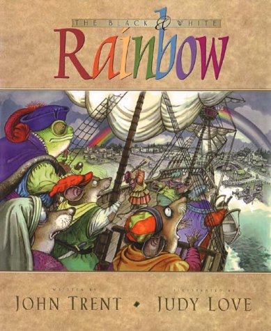 Stock image for The Black and White Rainbow for sale by ThriftBooks-Reno