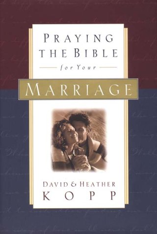 9781578560516: Praying the Bible for Your Marriage