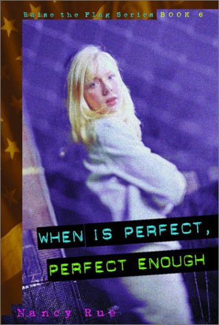 Beispielbild fr When Is Perfect, Perfect Enough? zum Verkauf von Better World Books