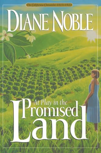 Beispielbild fr At Play in the Promised Land (California Chronicles #3) zum Verkauf von Books of the Smoky Mountains